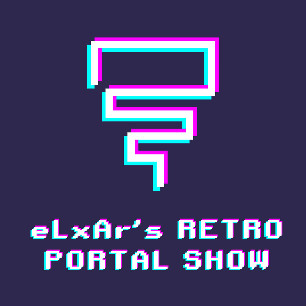 eLxAr’s Retro Portal Show